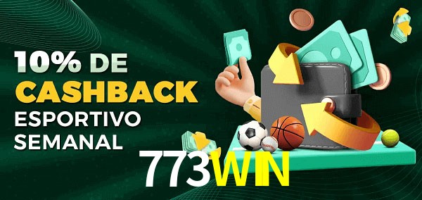 10% de bônus de cashback na 773WIN